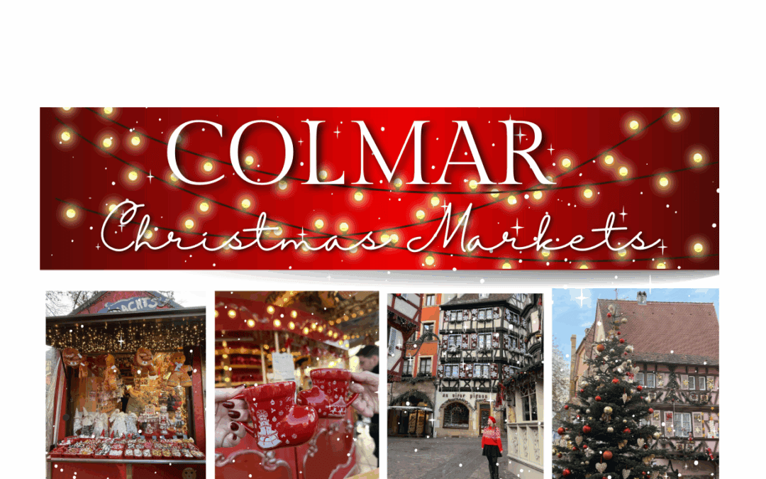 Christmas Markets in Alsace, France: COLMAR