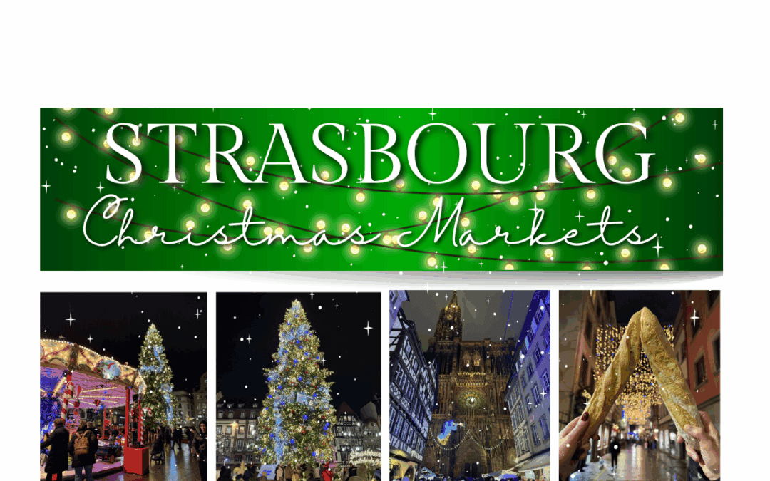 Christmas Markets in Alsace, France: STRASBOURG