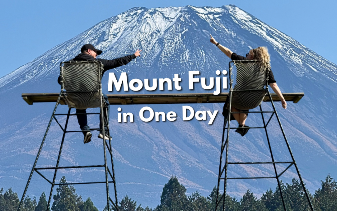The Perfect 1 Day Mount Fuji Itinerary